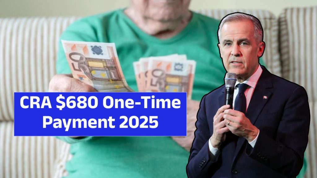 CRA $680 One-Time Payment 2025 (5)
