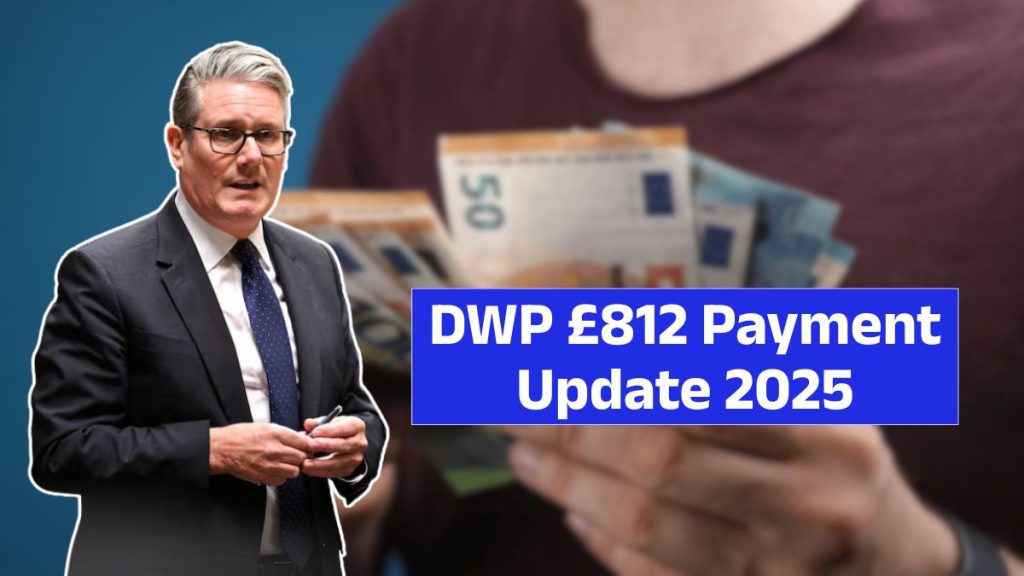 DWP £812 Payment Update 2025