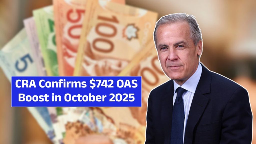 CRA Confirms $742 OAS Boost in October 2025