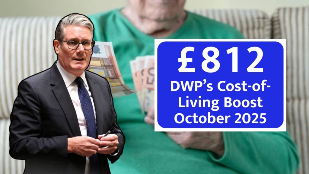 DWP’s £812 Cost-of-Living Boost October 2025