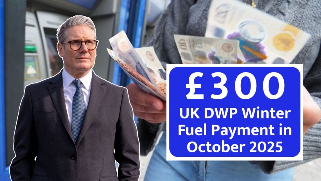 UK DWP Winter Fuel Payment in October 2025